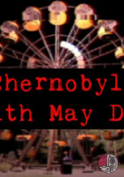 download CHERNOBYL Death May Die