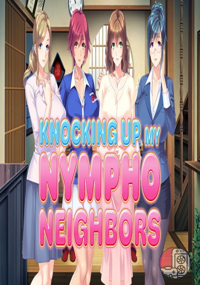 download Knocking Up my Nympho Neighbors
